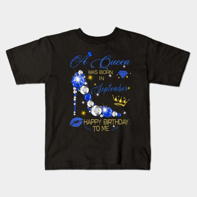 September Queen Birthday Kids T-Shirt by adalynncpowell